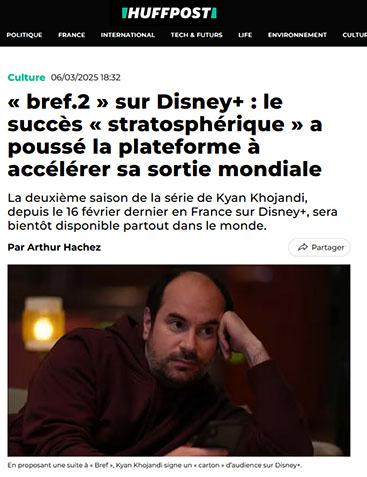 article de huffpost sur « bref.2 » sur Disney+ : un succès « stratosphérique » 